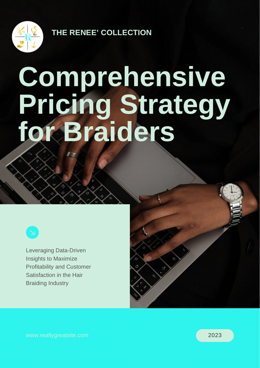 Comprehensive Pricing Strategy for Braiders